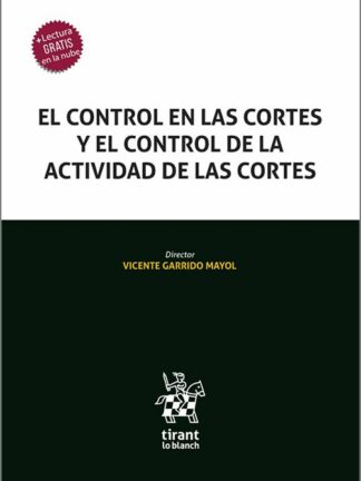 El control en las cortes y el control de la actividad de las cortes