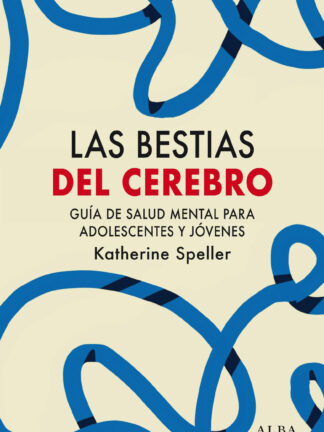 Las bestias del cerebro