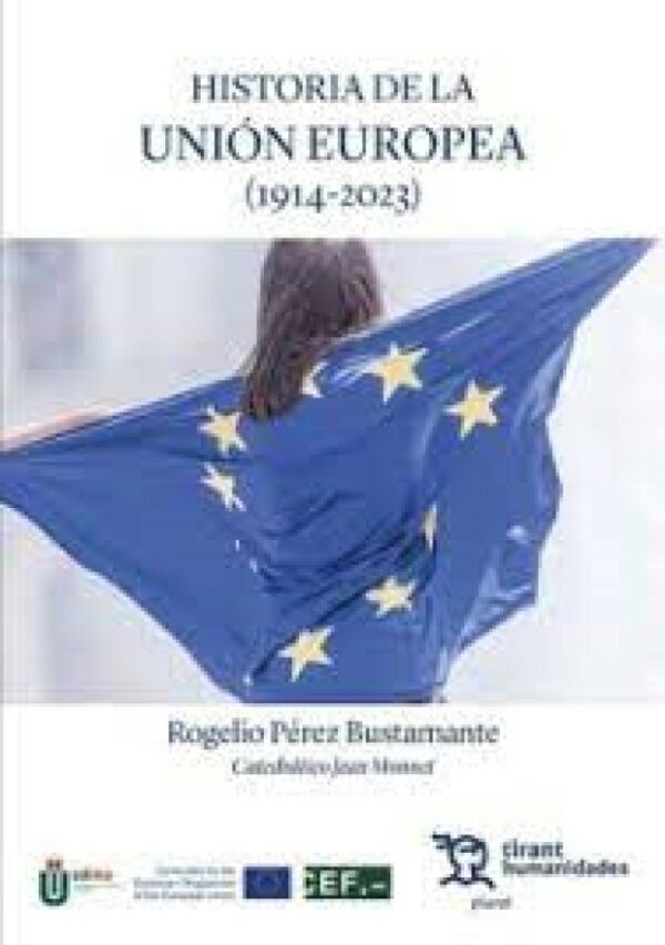 Historia de la Unión Europea / 9788411832304