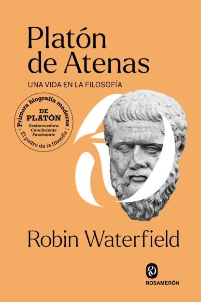 Platón de Atenas. Una vida en la filosofía
