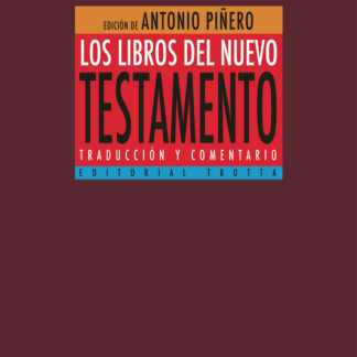 Los libros del Nuevo Testamento Traducción y comentario
