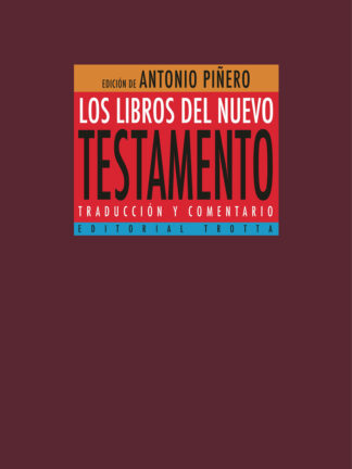 Los libros del Nuevo Testamento Traducción y comentario