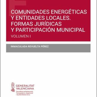 Comunidades energéticas y entidades locales 01. Formas jurídicas y participación municipal
