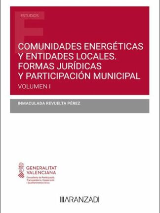 Comunidades energéticas y entidades locales 01. Formas jurídicas y participación municipal
