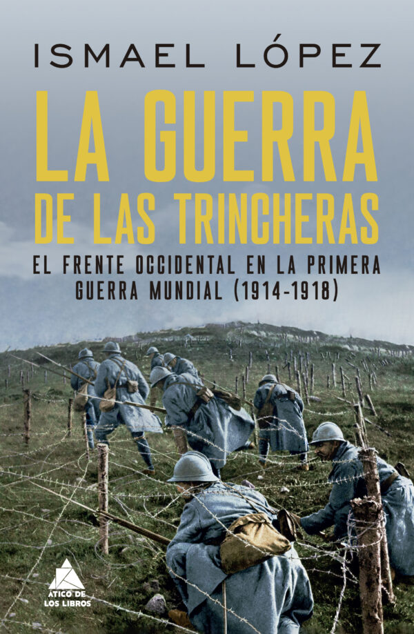 La guerra de las trincheras / 9788419703361