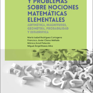 Ejercicios y problemas sobre nociones matemáticas elementales