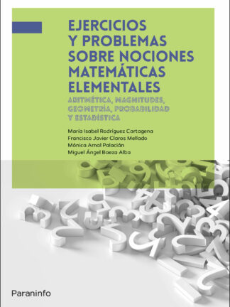 Ejercicios y problemas sobre nociones matemáticas elementales