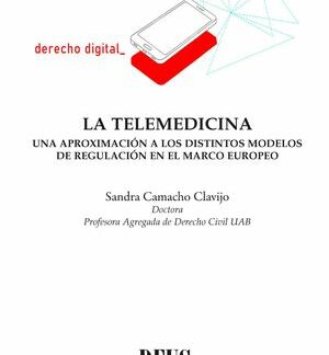 Telemedicina. Una aproximación a los distintos modelos de regulación en el marco europeo