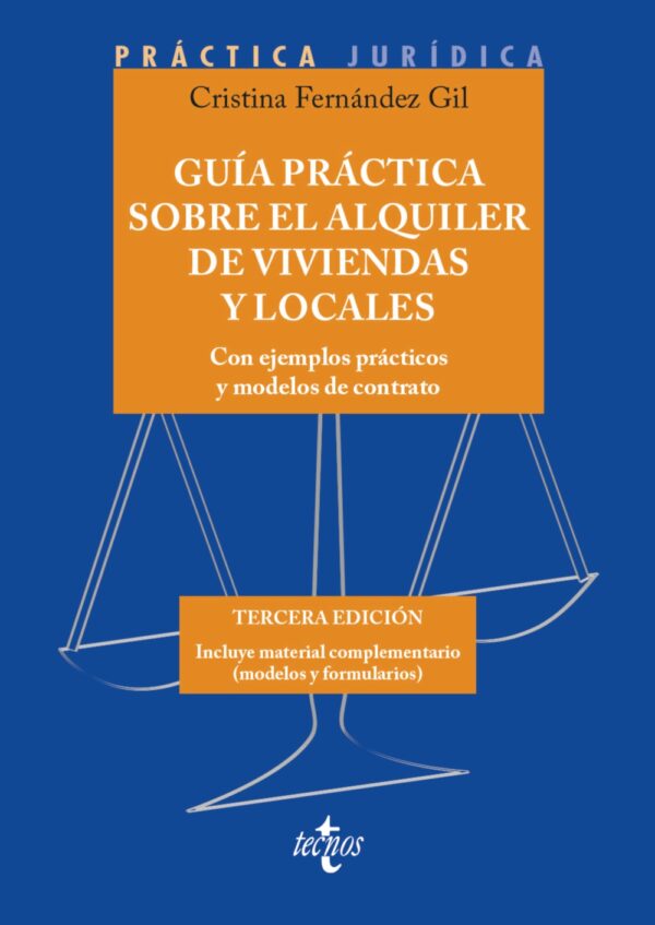 Guía práctica sobre el alquiler de viviendas y locales / 9788430982974