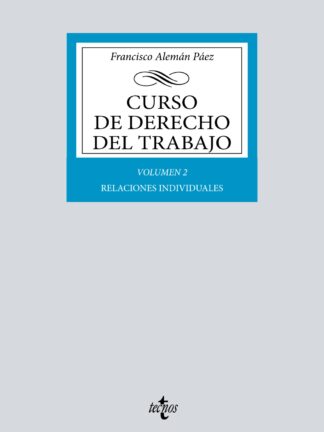 Curso de Derecho del Trabajo Vol. 2: Relaciones individuales