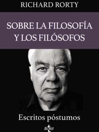 Sobre la filosofía y los filósofos Escritos póstumos