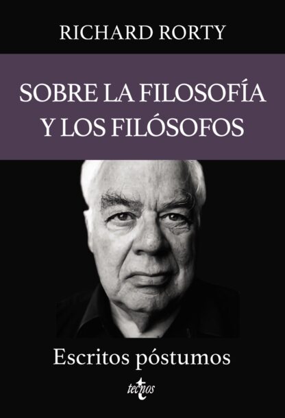 Sobre la filosofía y los filósofos Escritos póstumos