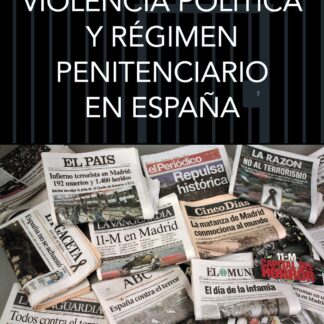 Violencia política y régimen penitenciario en España