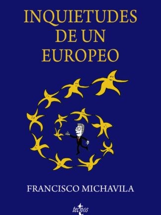 Inquietudes de un Europeo