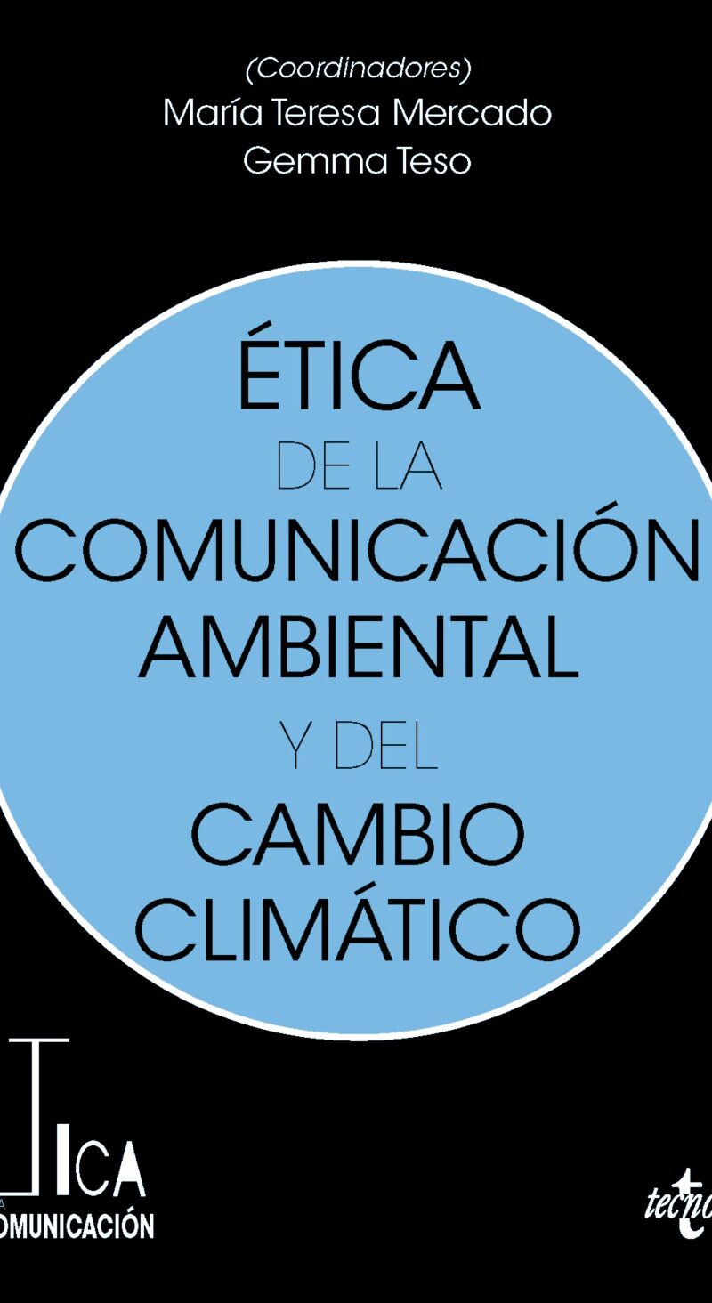 Ética de la comunicación ambiental /9788430990061