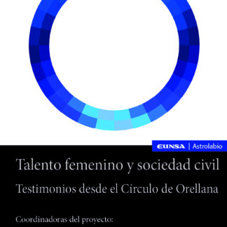 Talento femenino y sociedad civil. Testimonios desde el Círculo de Orellana