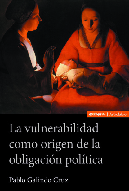 La vulnerabilidad como origen de la obligación política. Una revisión desde el pensamiento de Alasdair Maclntyre