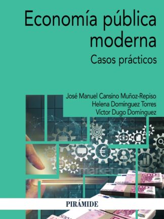 Economía pública moderna. Casos prácticos