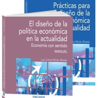Pack-El diseño de la Política económica en la actualidad . Economía con sentido