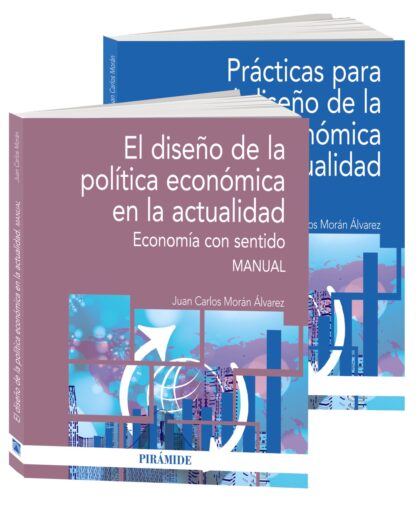 Pack-El diseño de la Política económica en la actualidad . Economía con sentido