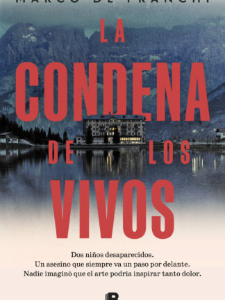 La condena de los vivos