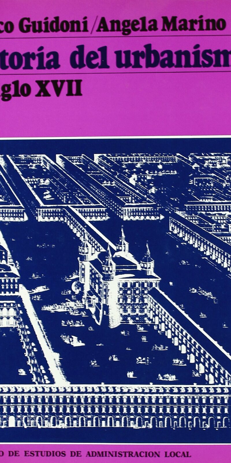 Historia del Urbanismo. El siglo XVII