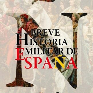Breve Historia Militar de España