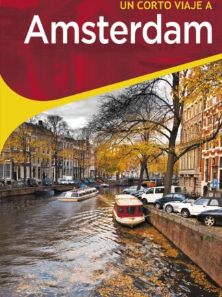 Amsterdam. Un corto viaje