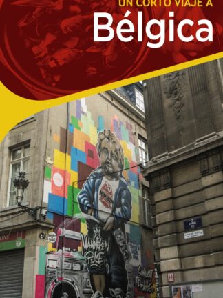 Bélgica. Un corto viaje