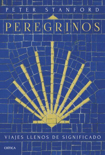 Peregrinos. Viajes llenos de significado