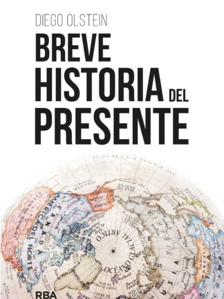 Breve historia del presente
