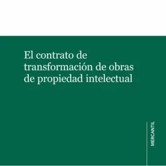 Contrato de transformación de obras de propiedad intelectual
