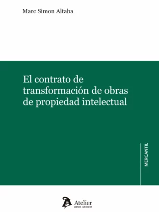 Contrato de transformación de obras de propiedad intelectual