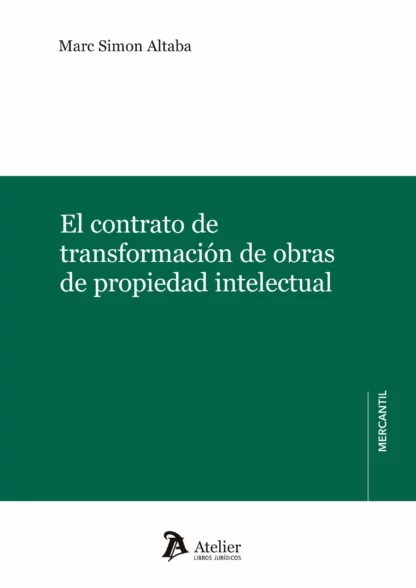 Contrato de transformación de obras de propiedad intelectual