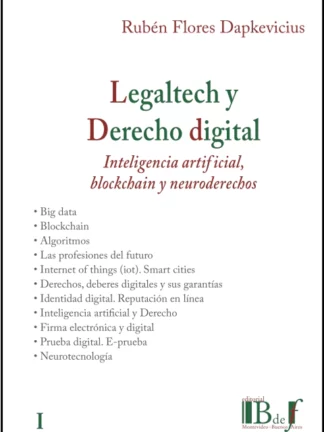 Legaltech y derecho digital, I. Inteligencia artificial, blockchain y neuroderechos