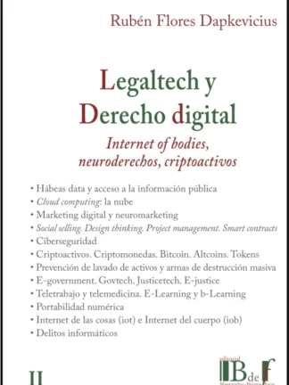 Legaltech y derecho digital, II. Internet of bodies, neuroderechos, criptoactivos