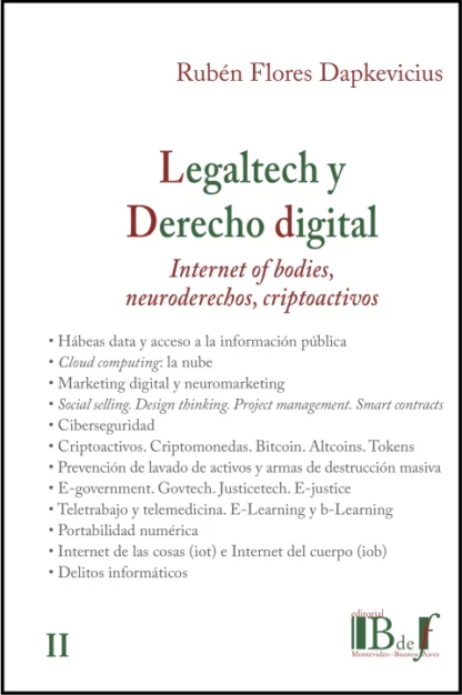 Legaltech y derecho digital, II. Internet of bodies, neuroderechos, criptoactivos