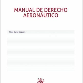 Manual de derecho aeronáutico
