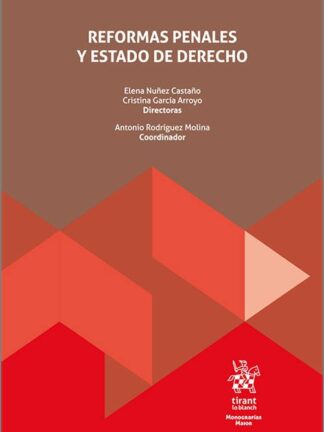 Reformas Penales y Estado de Derecho