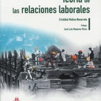 Teoría de las relaciones laborales 2024