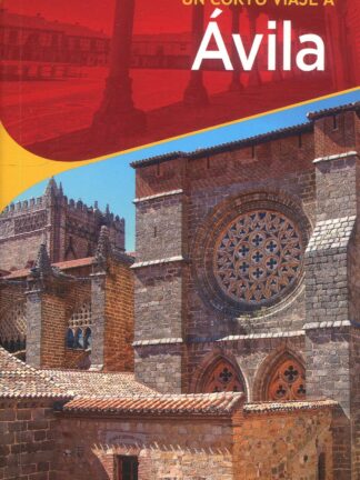 Ávila. Un corto viaje a