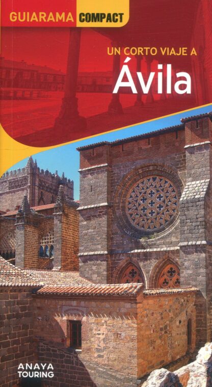 Ávila. Un corto viaje a