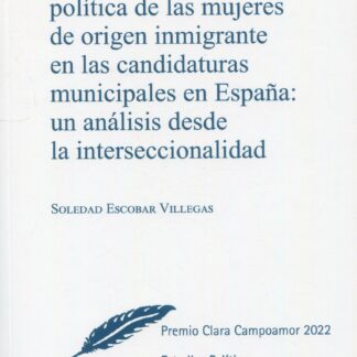 Representación política de las mujeres de origen inmigrante en las candidaturas municipales en España: un análisis desde la interseccionalidad
