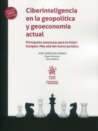 Ciberinteligencia en la geopolítica y geoeconomía actual. Principales amenzas para la Unión Europea. Más allá del marco jurídico