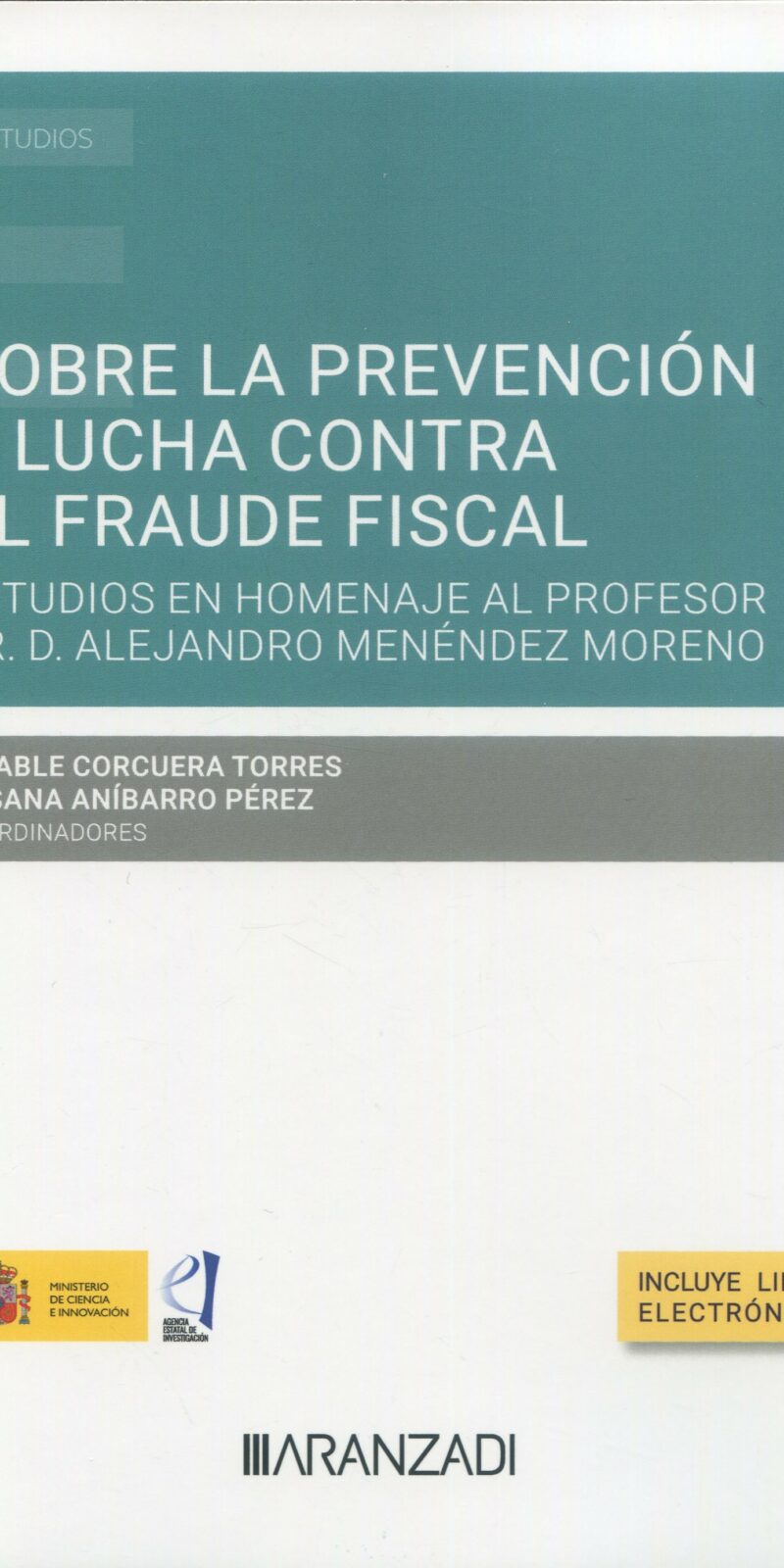 Sobre la prevención y lucha contra el fraude fiscal 9788411620239