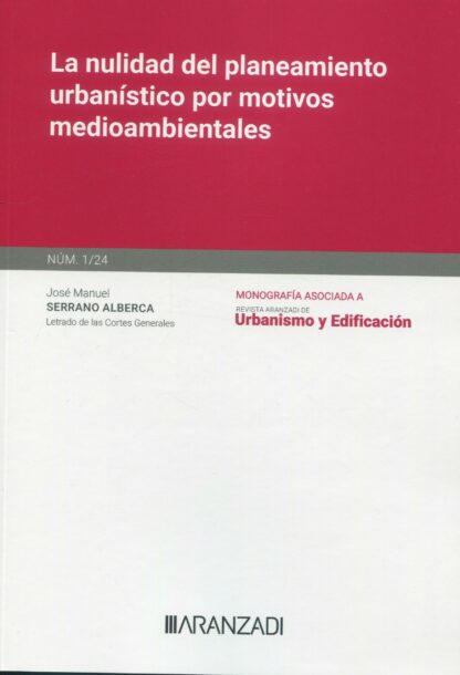 Nulidad del planeamiento urbanístico por motivos medioambientales