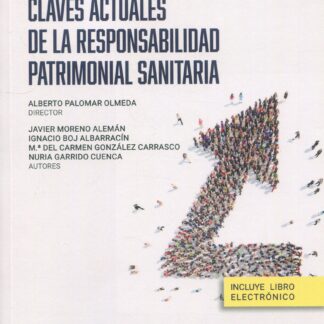 Claves actuales de la responsabilidad patrimonial sanitaria