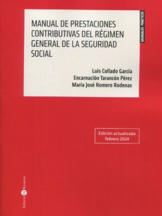 Manual de prestaciones contributivas del Régimen General de la Seguridad Social 2024