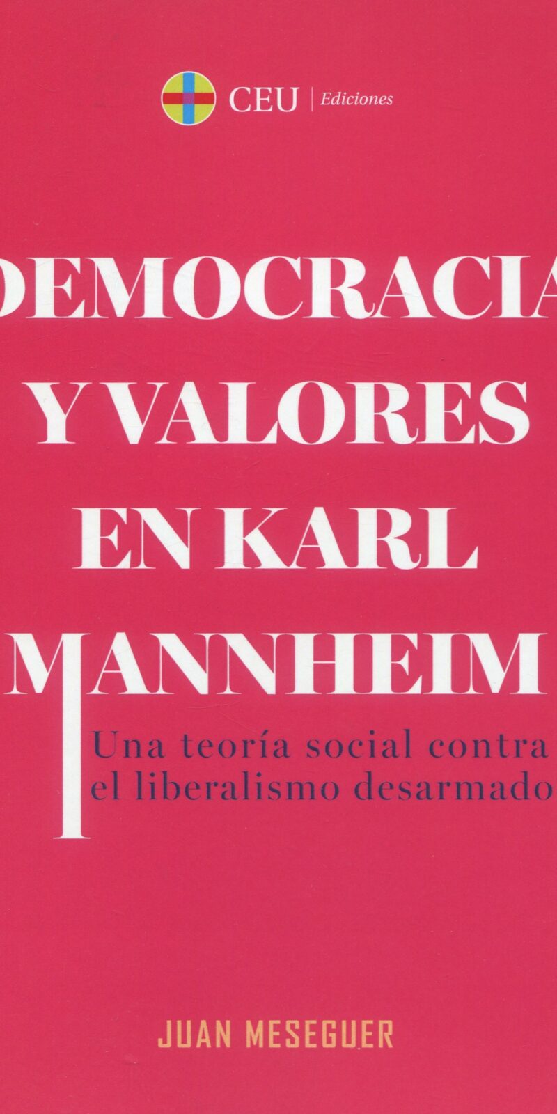Democracia y valores en Karl Mannheim 9788419976031