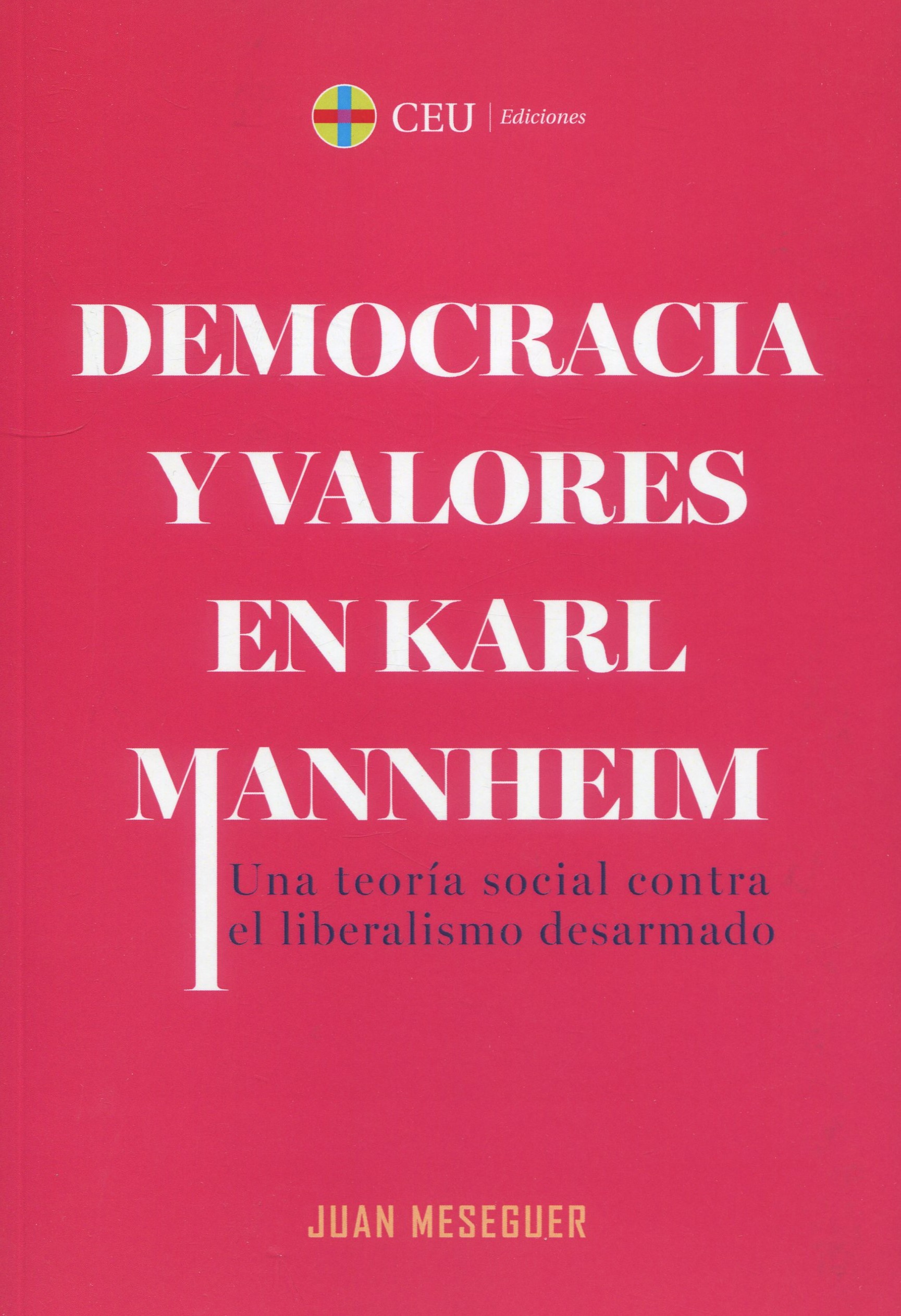 Democracia y valores en Karl Mannheim 9788419976031